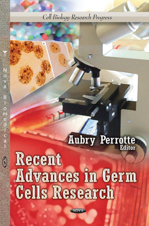 Recent Advances In Germ Cells Research (Cell Biology Research Progress),Used