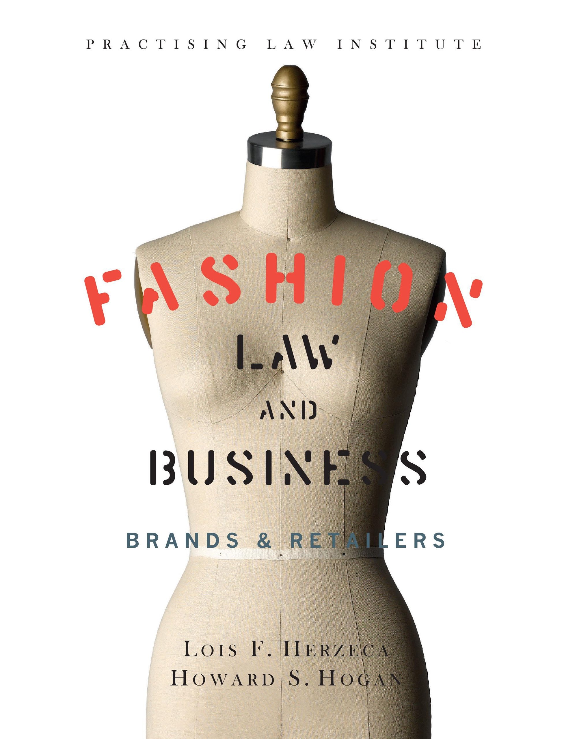 Fashion Law & Business: Brands & Retailers,New