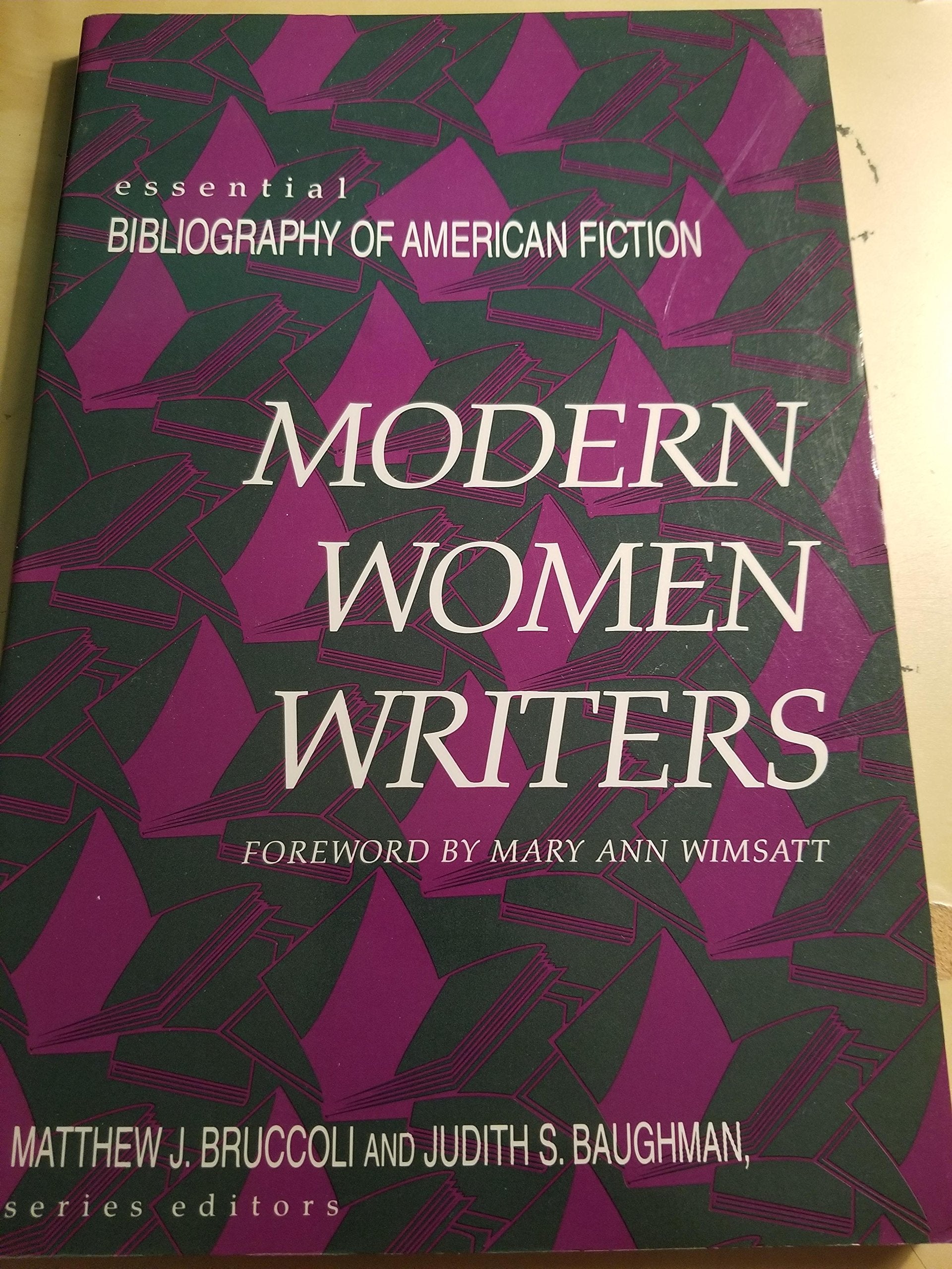 Modern Women Writers (Essential Bibliography of American Fiction),Used