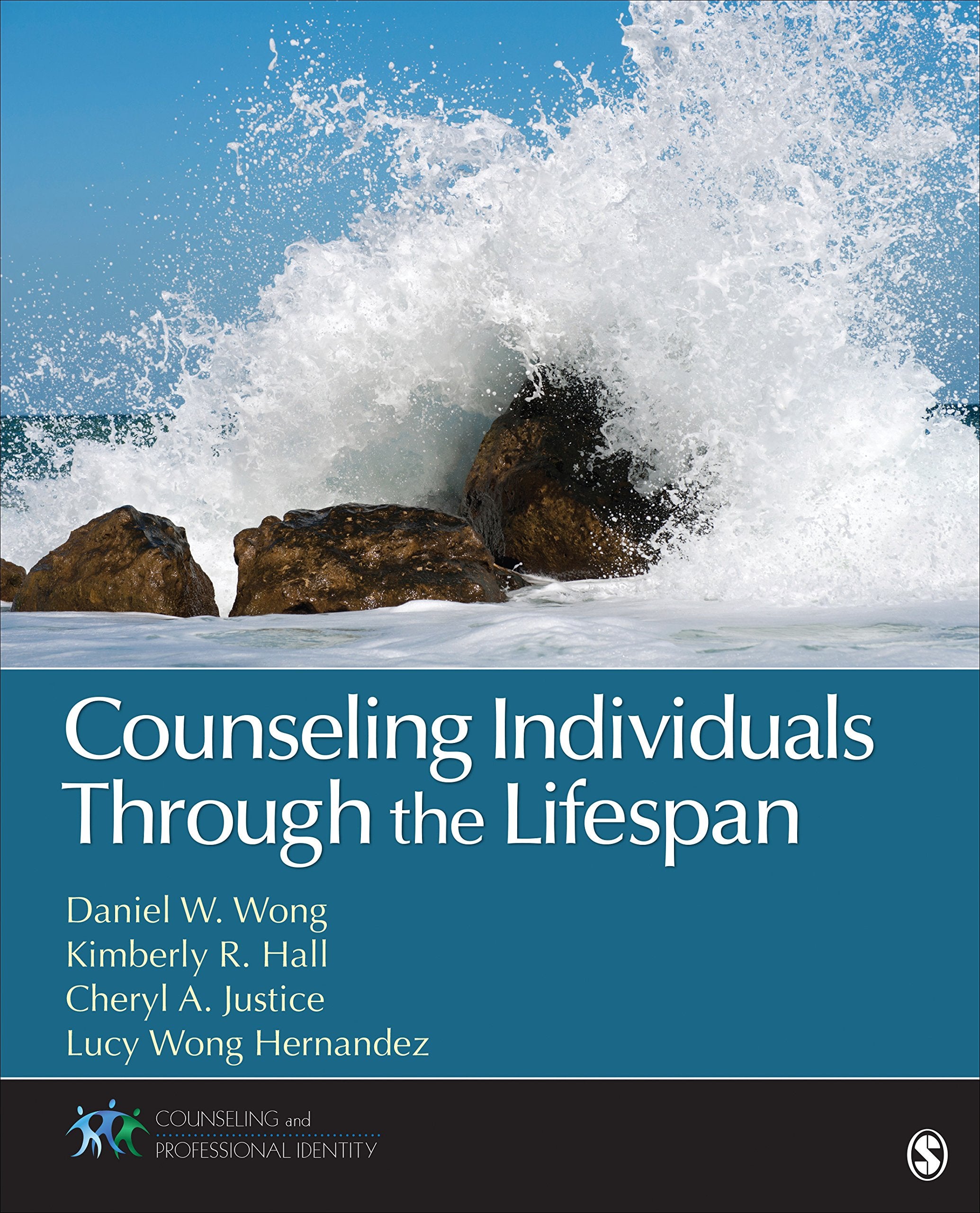 Counseling Individuals Through The Lifespan (Counseling And Professional Identity)