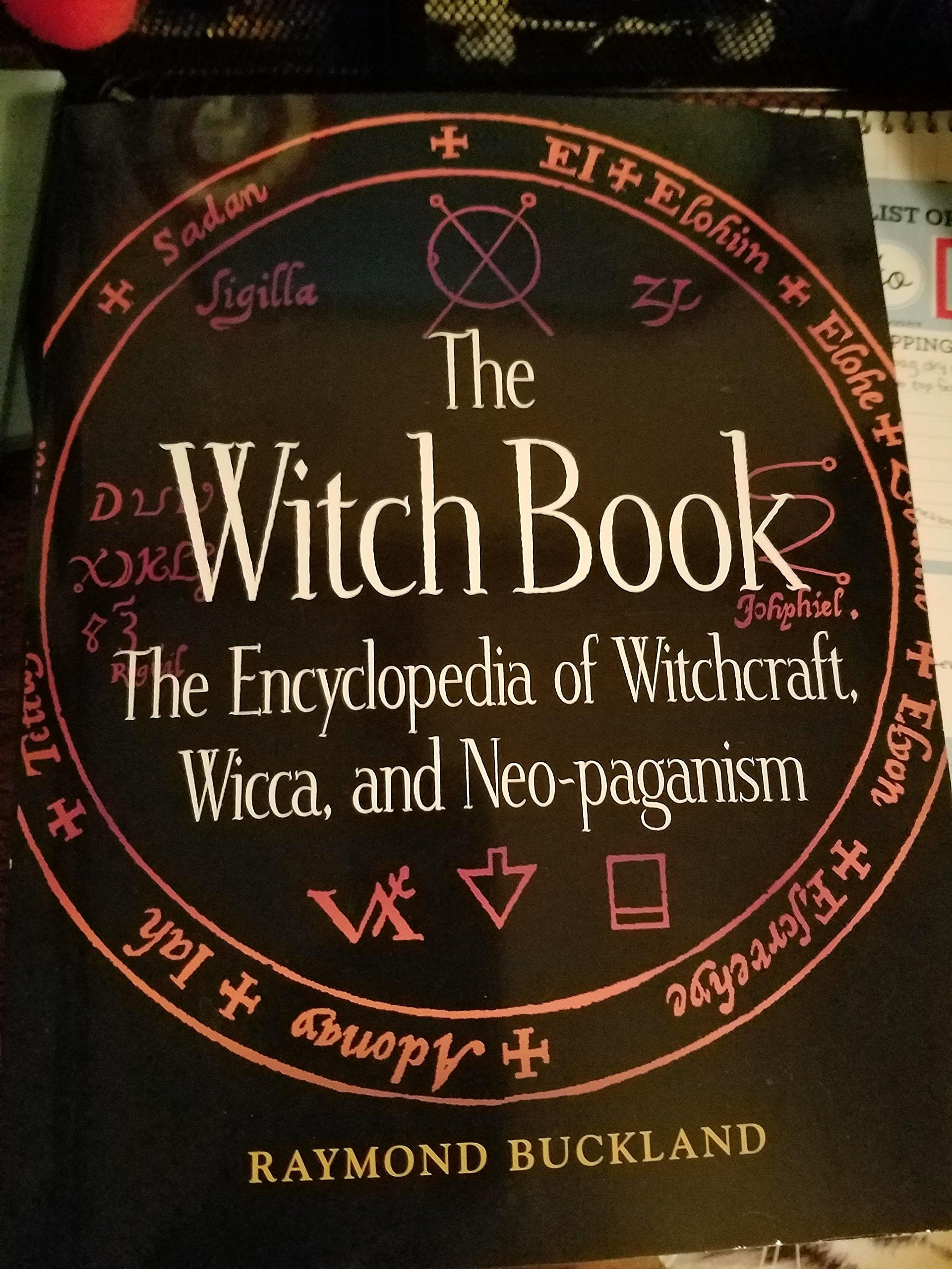 The Witch Book: The Encyclopedia of Witchcraft, Wicca, and Neopaganism,Used
