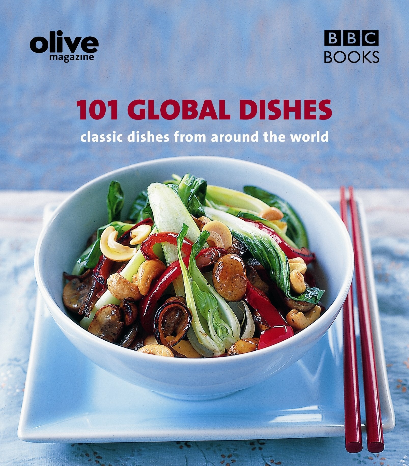 101 Global Dishes (Olive Magazine)