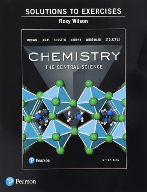 Solutions Manual To Exercises For Chemistry: The Central Science-new