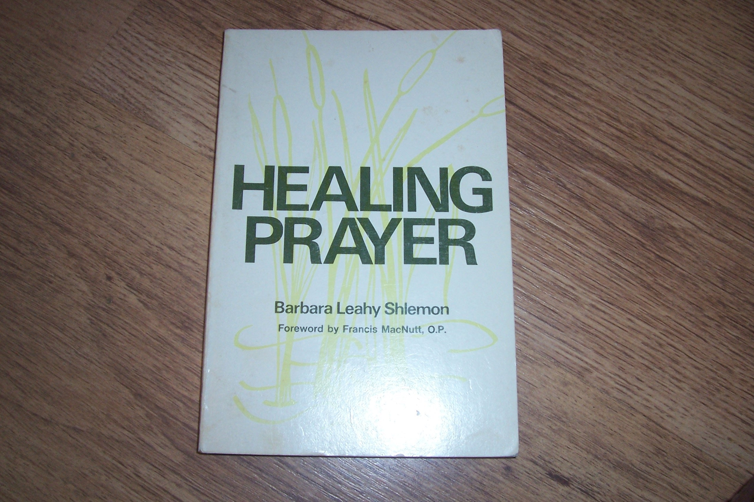 Healing Prayer,Used