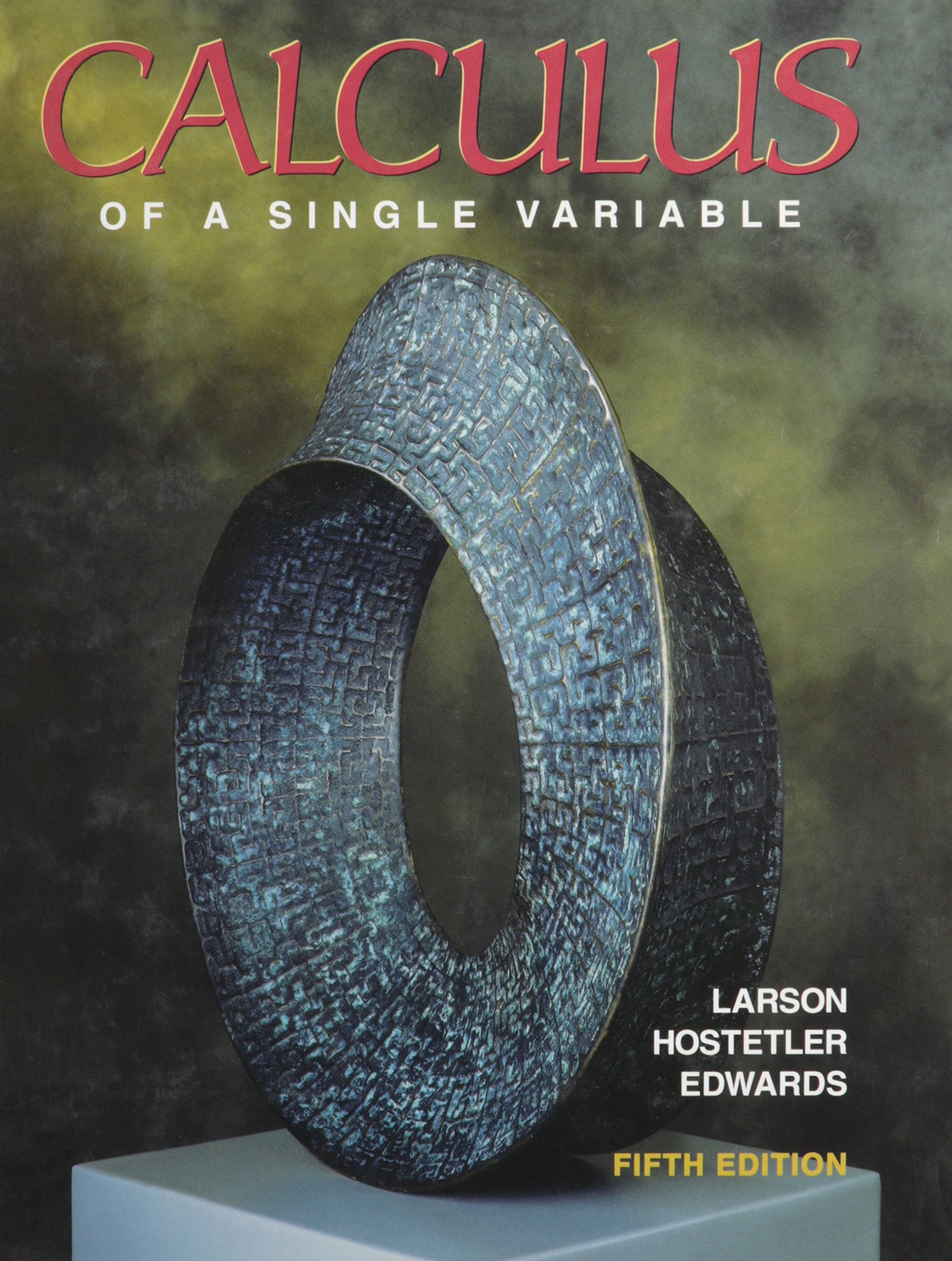 Calculus Of A Single Variable,New