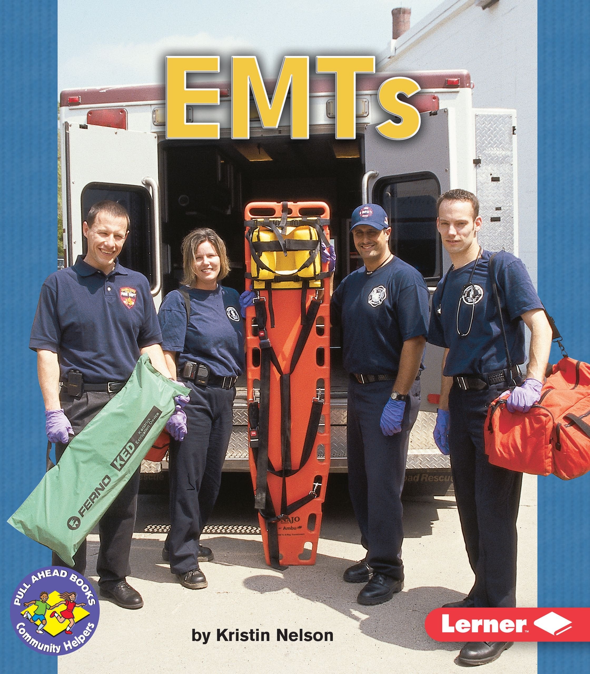 Emts (Pull Ahead Books  Community Helpers),Used