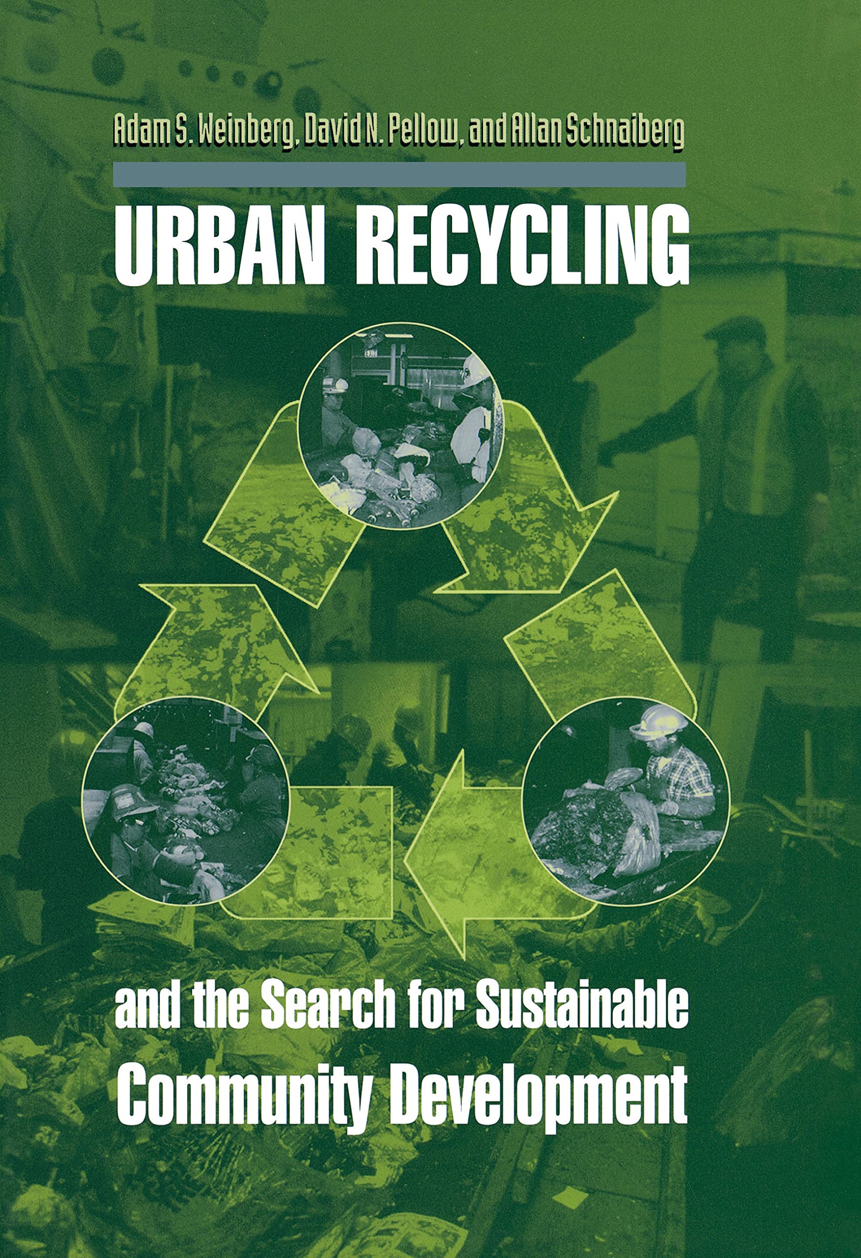 Urban Recycling And The Search For Sustainable Community Development,Used