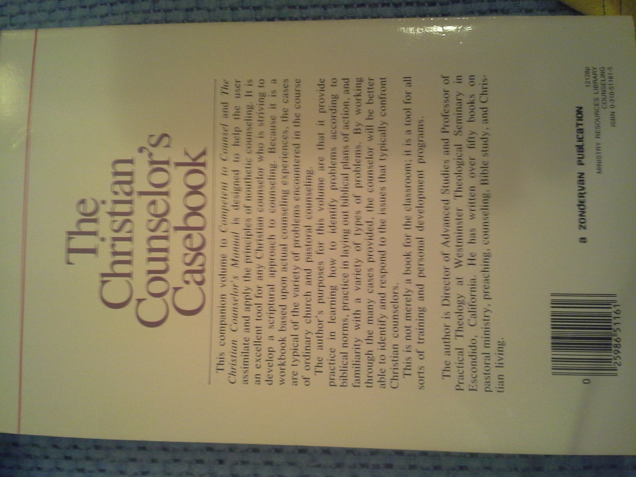 The Christian Counselor's Casebook,Used