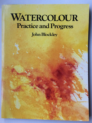 Watercolour: Practice and Progress,Used
