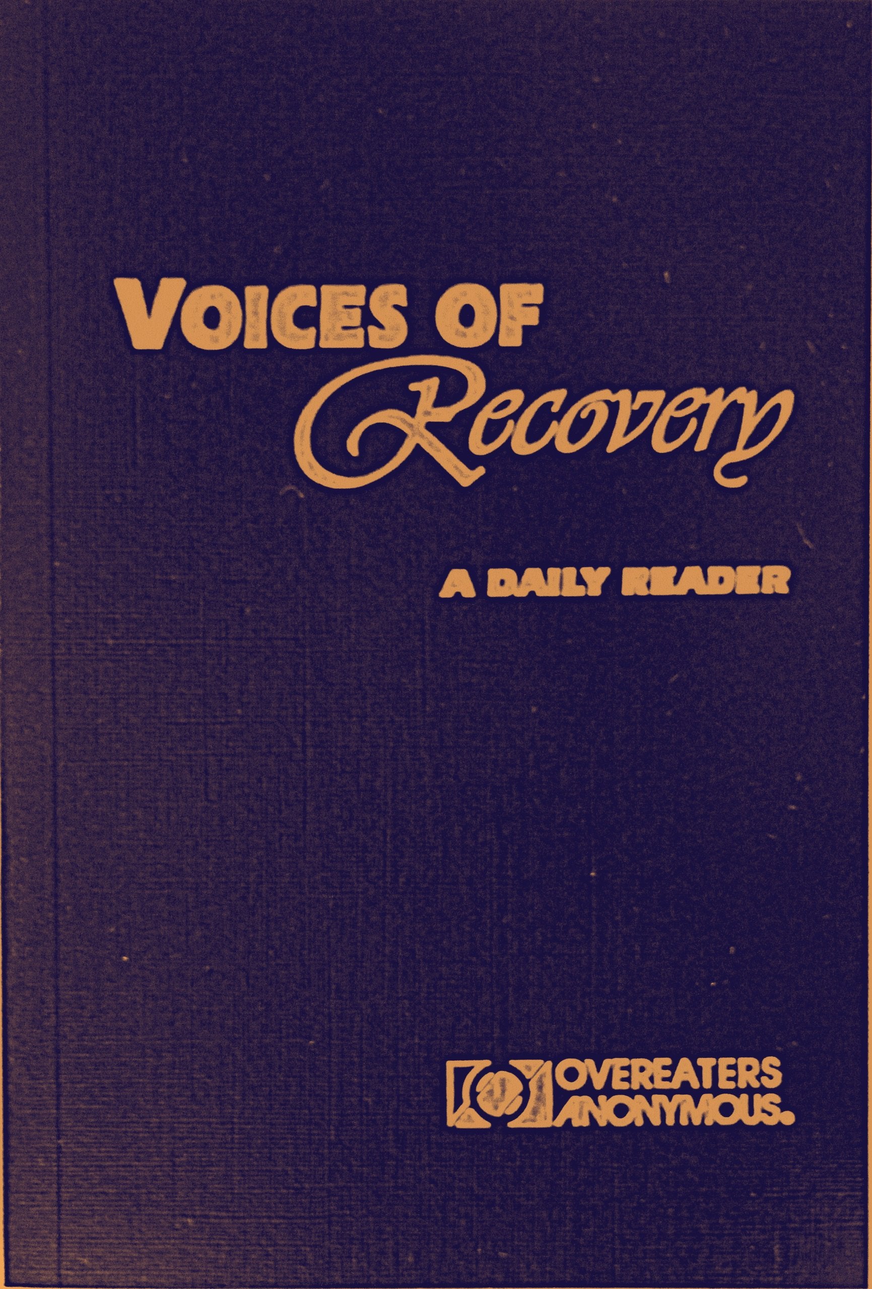 Voices of Recovery: A Daily Reader,New