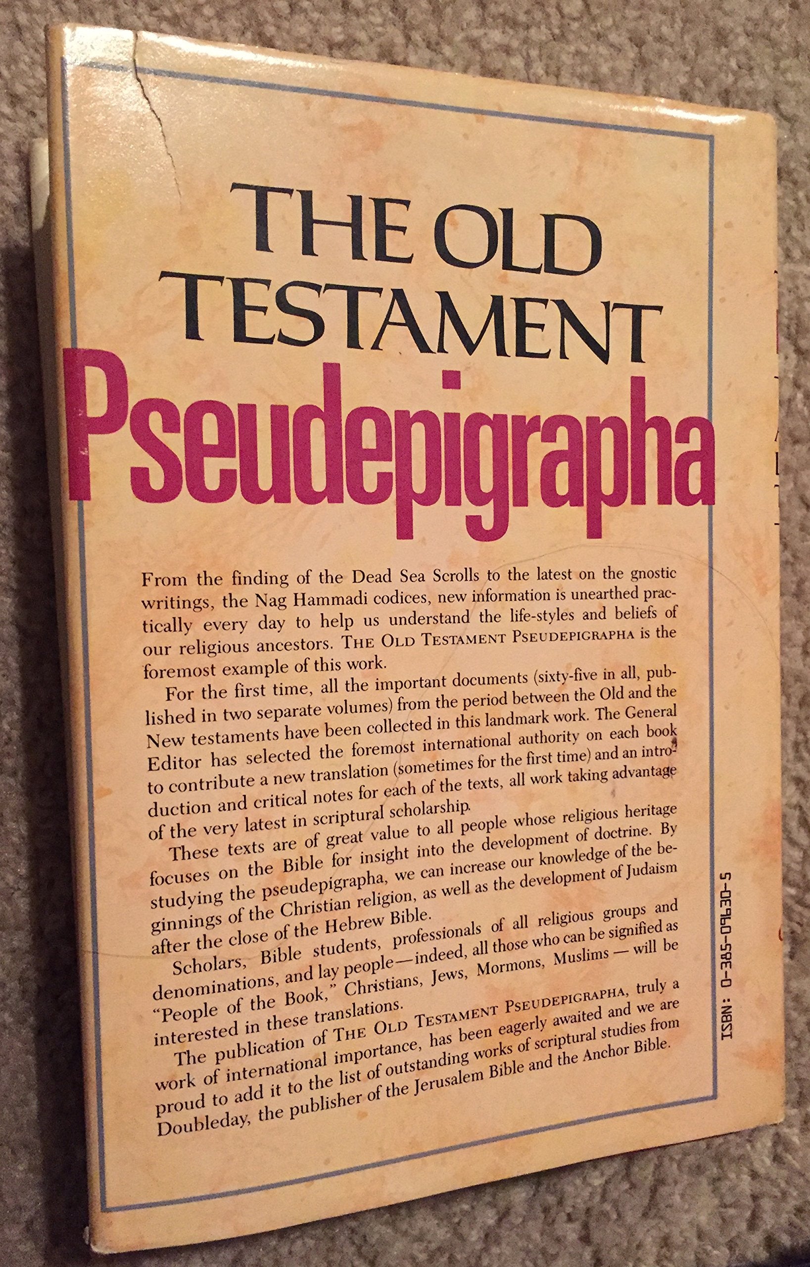 The Old Testament Pseudepigrapha, Vol. 1: Apocalyptic Literature and Testaments,New