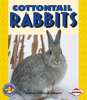 Cottontail Rabbits (Pull Ahead Books  Animals),Used