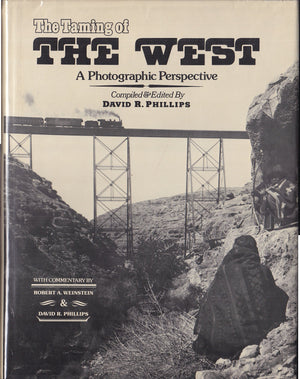 The Taming of the West: A Photographic Perspective,Used