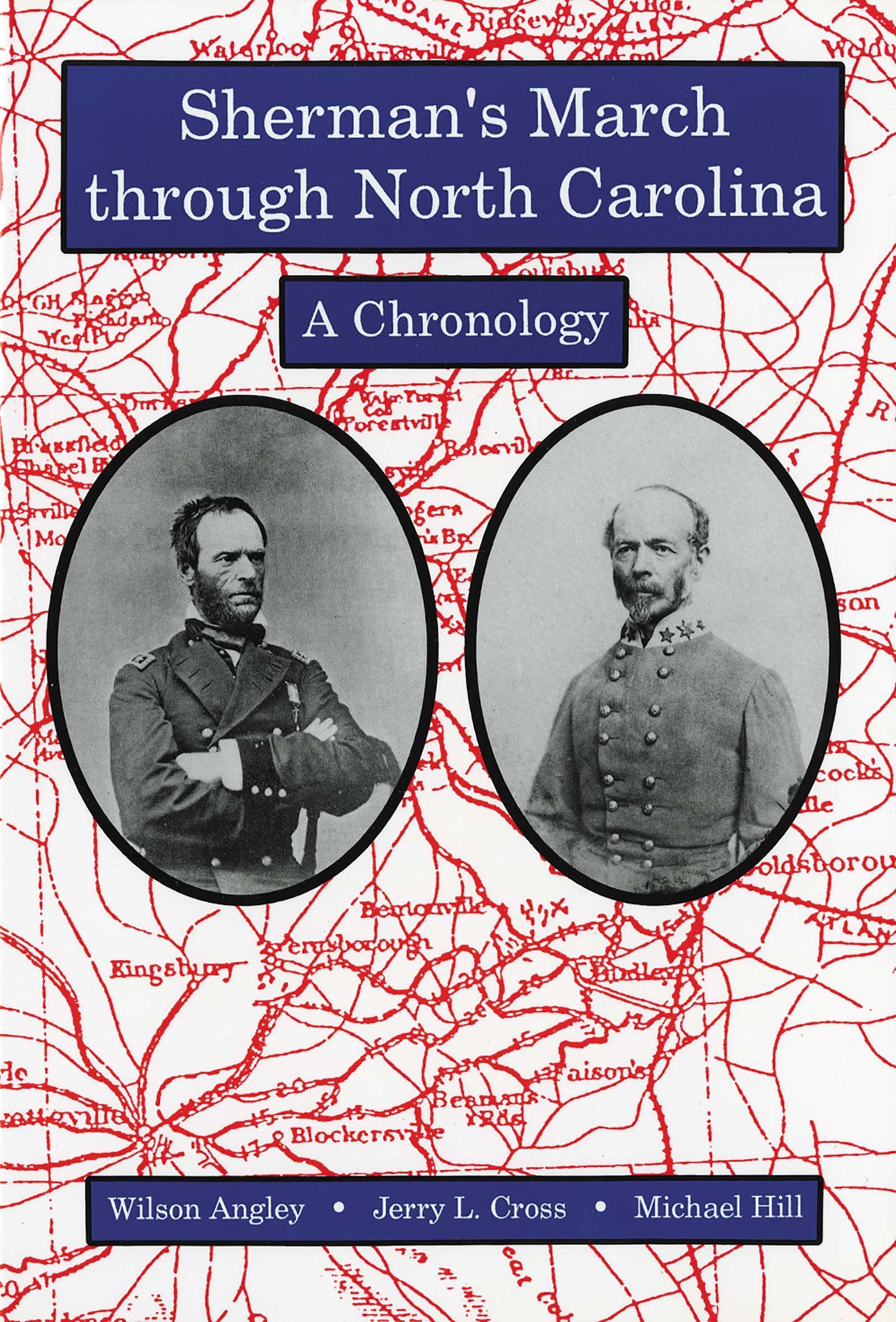 Sherman'S March Through North Carolina: A Chronology,New
