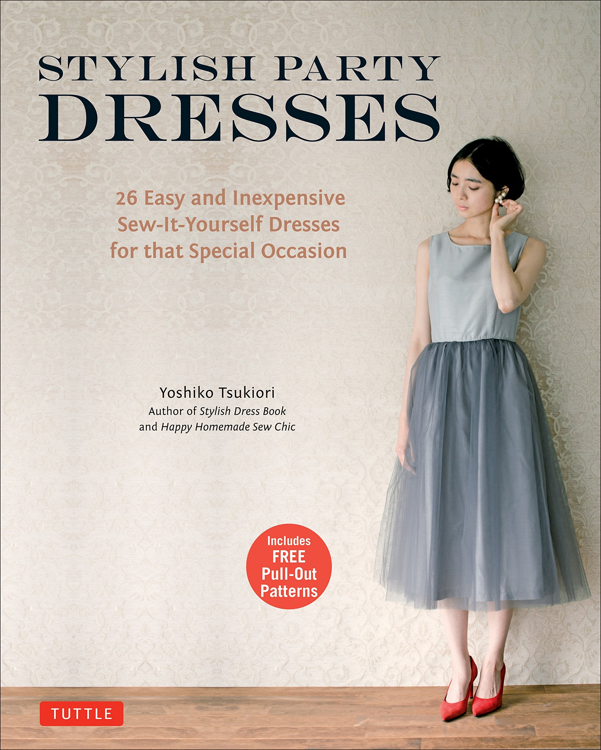 Stylish Party Dresses: 26 Easy and Inexpensive SewItYourself Dresses for that Special Occasion,Used