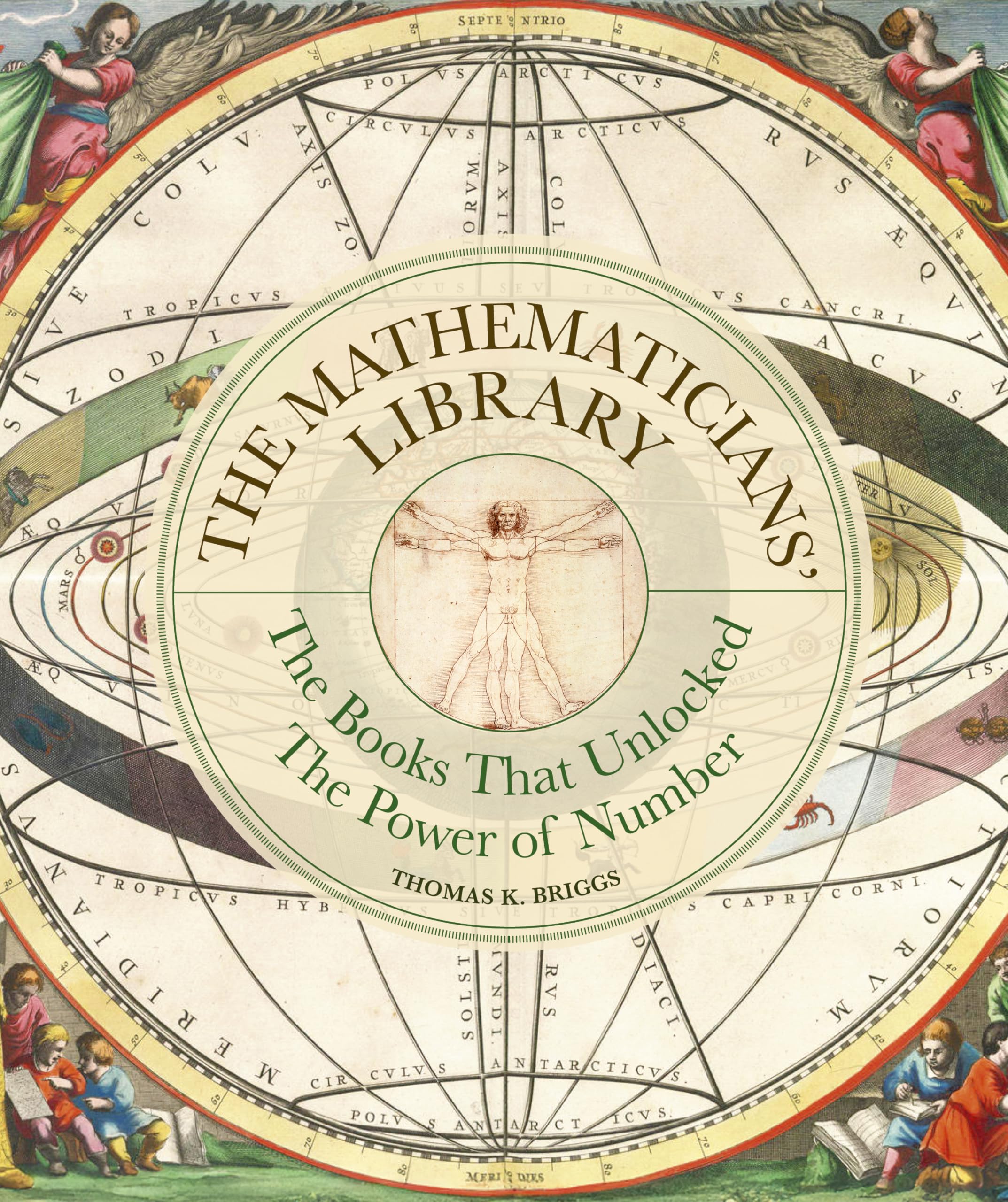 The Mathematicians Library: The Books That Unlocked The Power Of Numbers (Liber Historica)