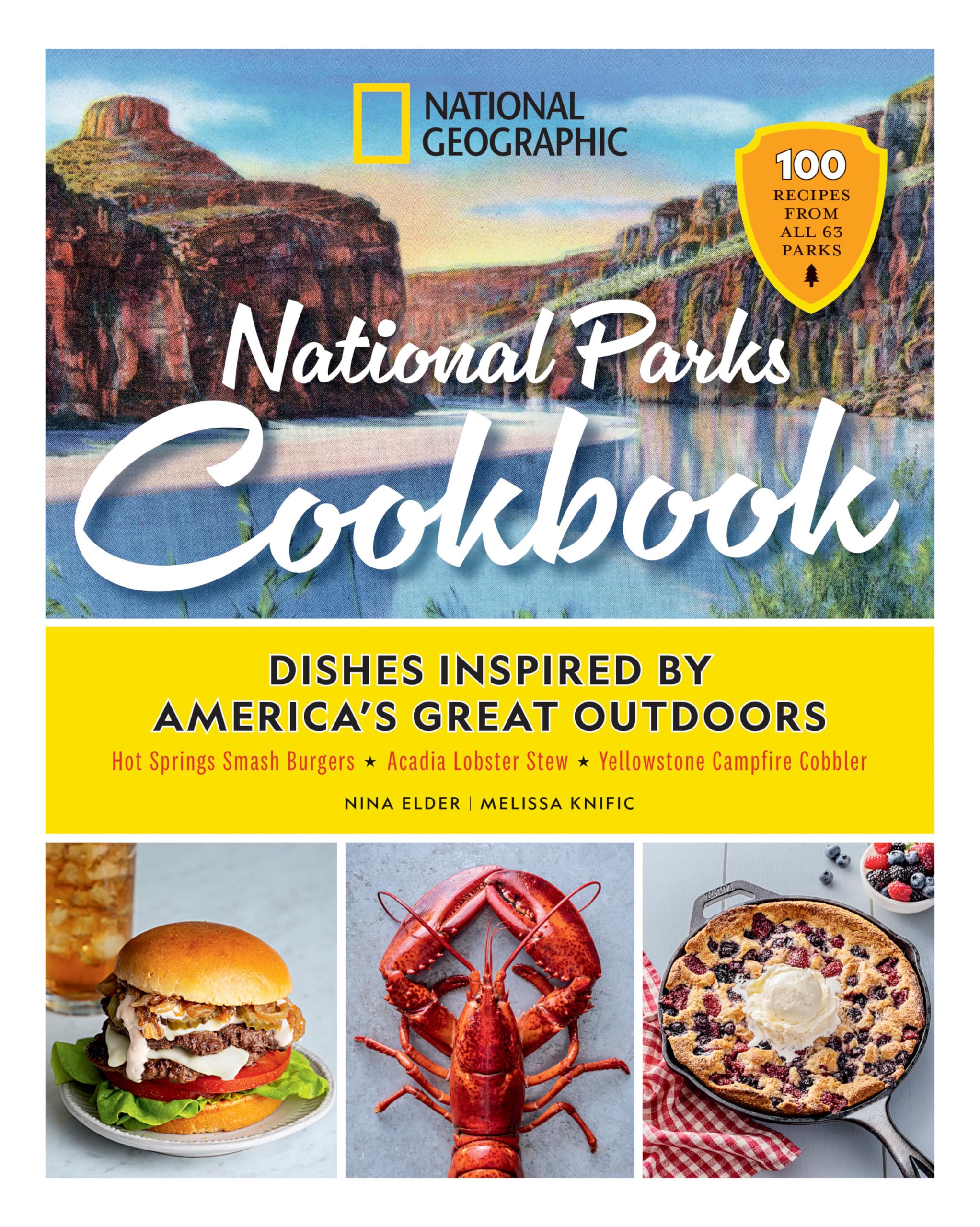 National Geographic National Parks Cookbook: Dishes Inspired By AmericaS Great Outdoors