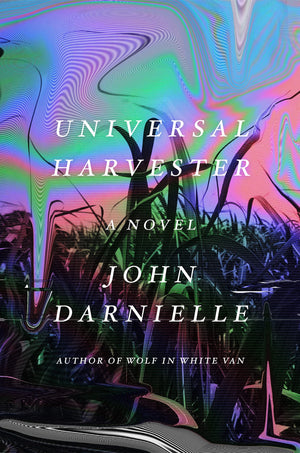 Universal Harvester: A Novel,New