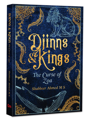 Djinns & Kings: The Curse Of Zoa  An Epic Fantasy Of Magic, Love, And Redemption By Shabbeer Ahmed | A Fantastical Tale Of Lost Gems, Forbidden Love, And Djinn Power