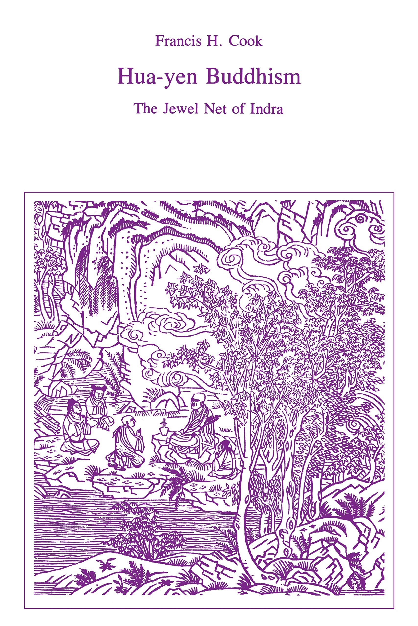Huayen Buddhism: The Jewel Net Of Indra (Iaswr Series),New