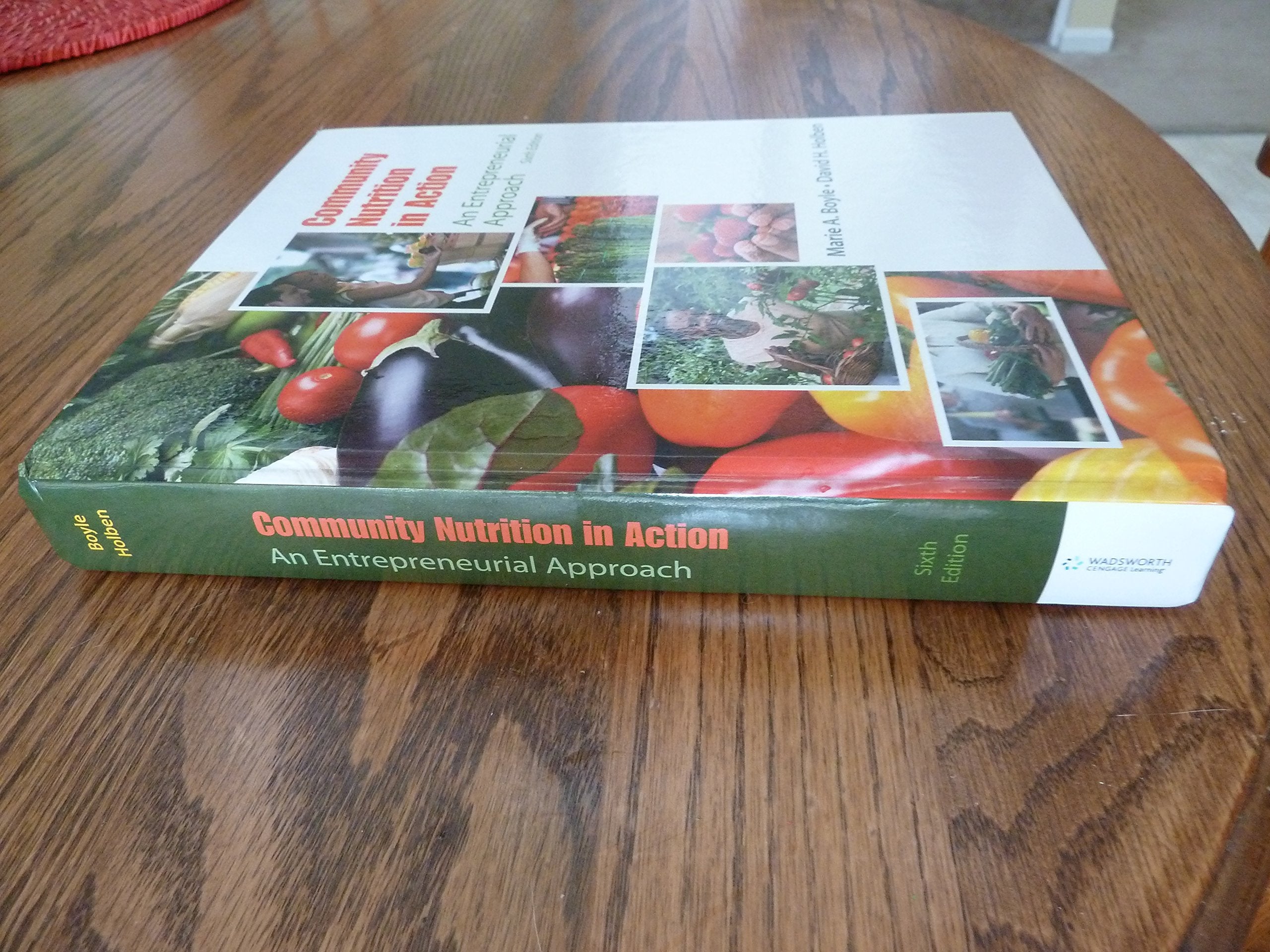 Community Nutrition in Action: An Entrepreneurial Approach,Used