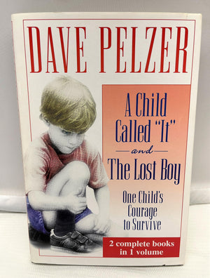 A Child Called 'It' And The Lost Boy  One Childs Courage To Survive,New