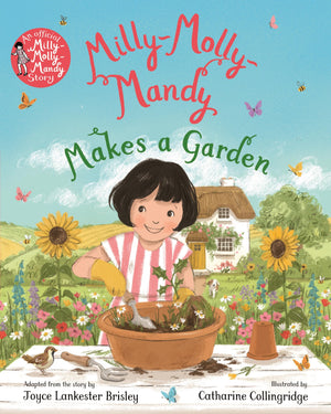MillyMollyMandy Makes A Garden