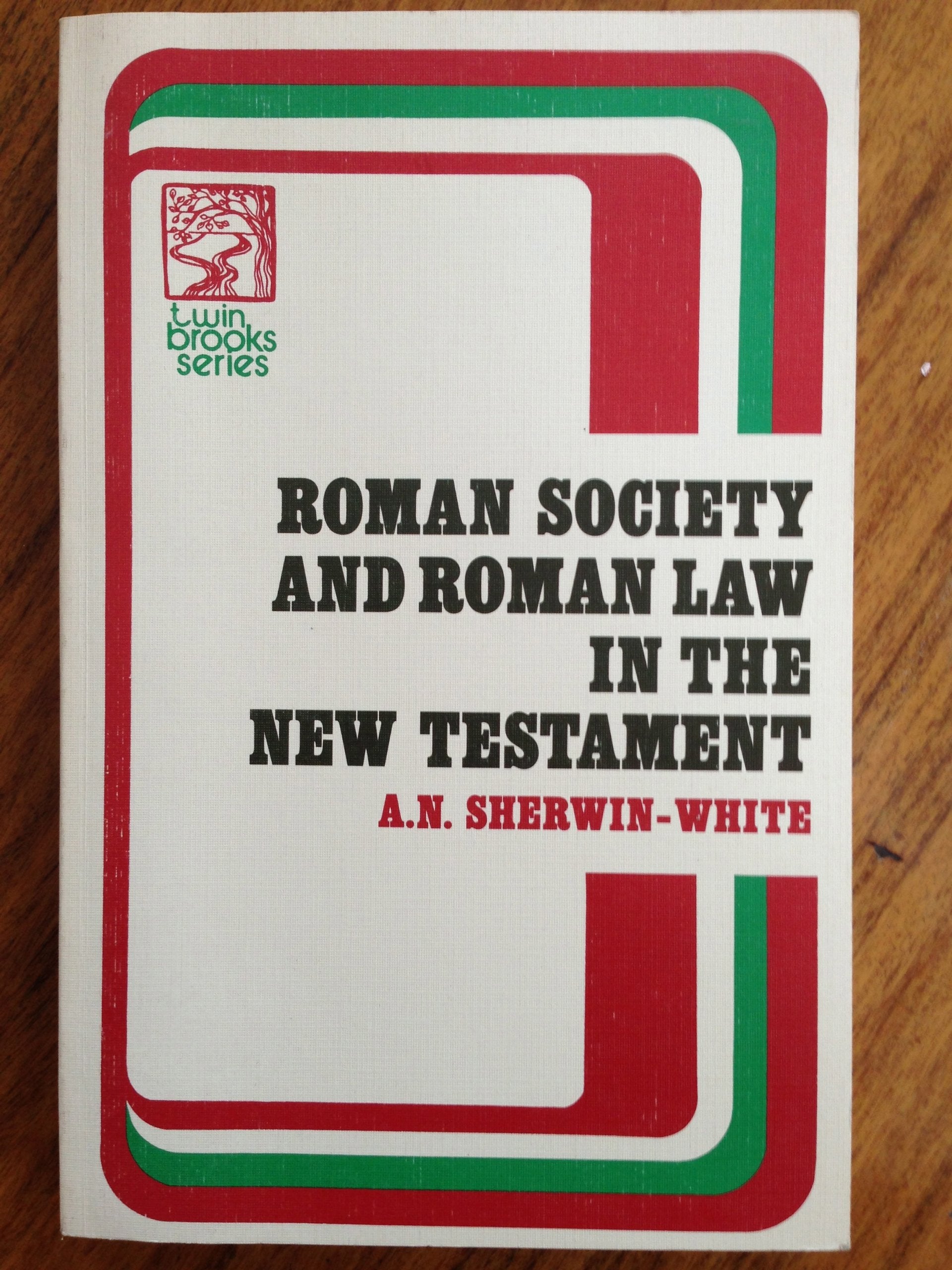 Roman Law And Roman Society In The New Testament,Used