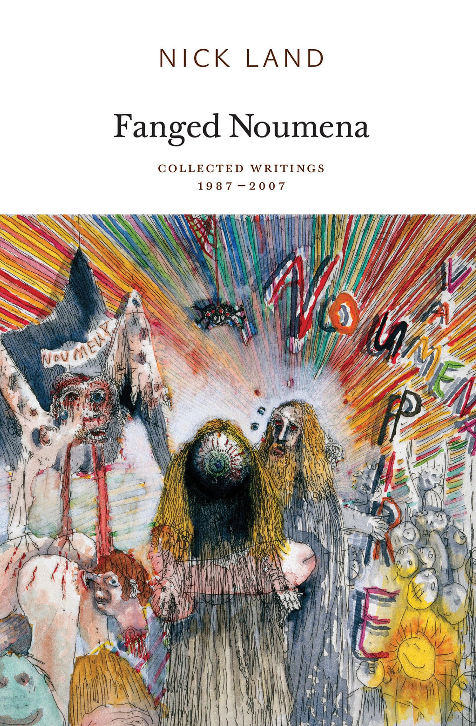 Fanged Noumena: Collected Writings 19872007,Used
