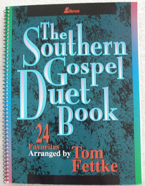 The Southern Gospel Duet Book: 24 Favorites,New