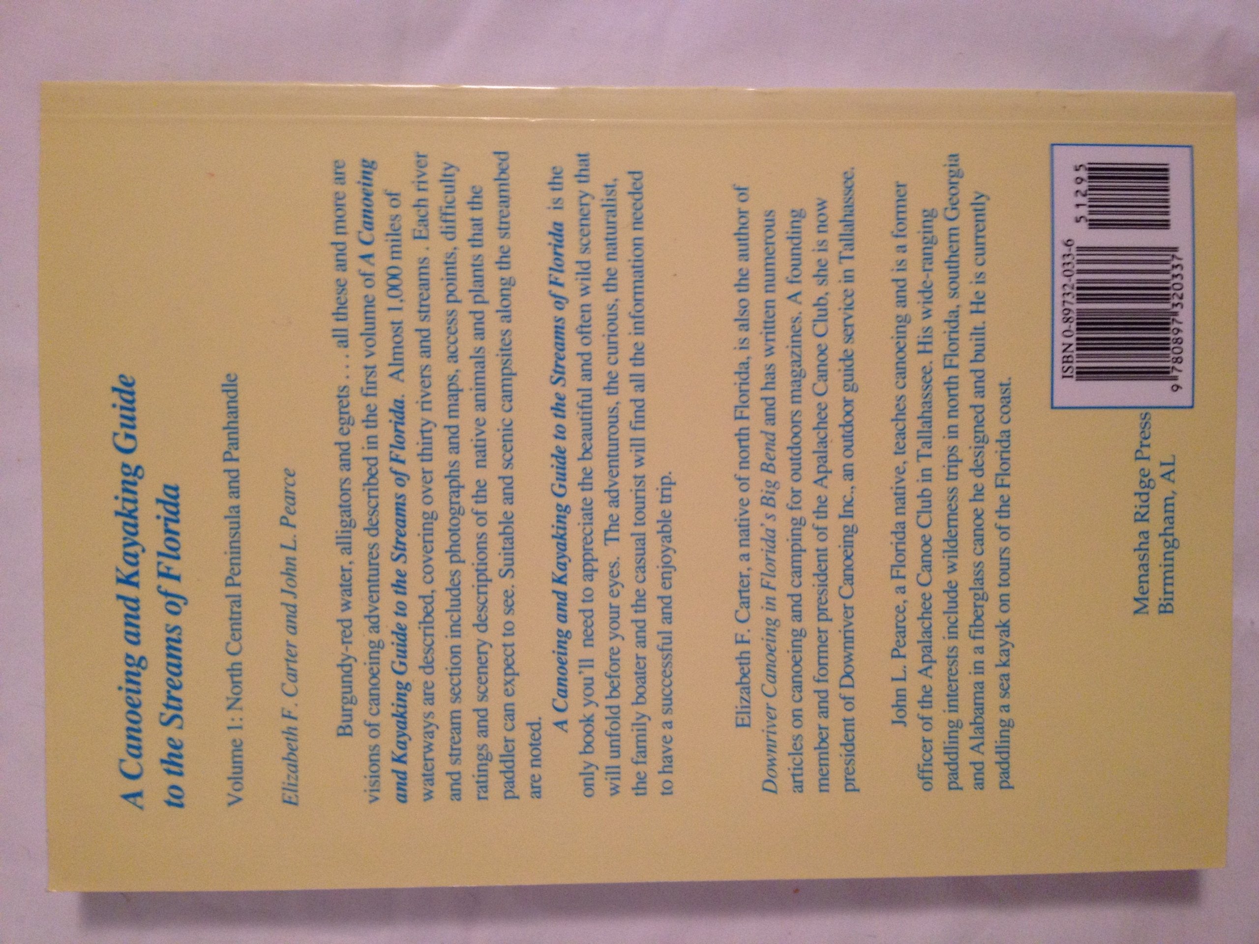 Canoeing and Kayaking Guide to the Streams of Florida: North Central Peninsula and Panhandle,Used