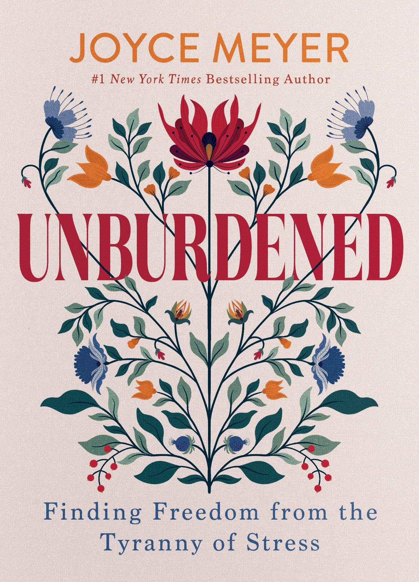 Unburdened: Finding Freedom From The Tyranny Of Stress