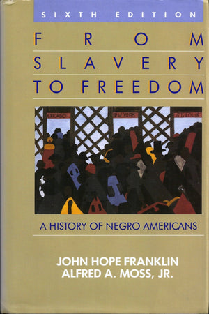 From Slavery to Freedom: A History of Negro Americans, 6th Edition,Used