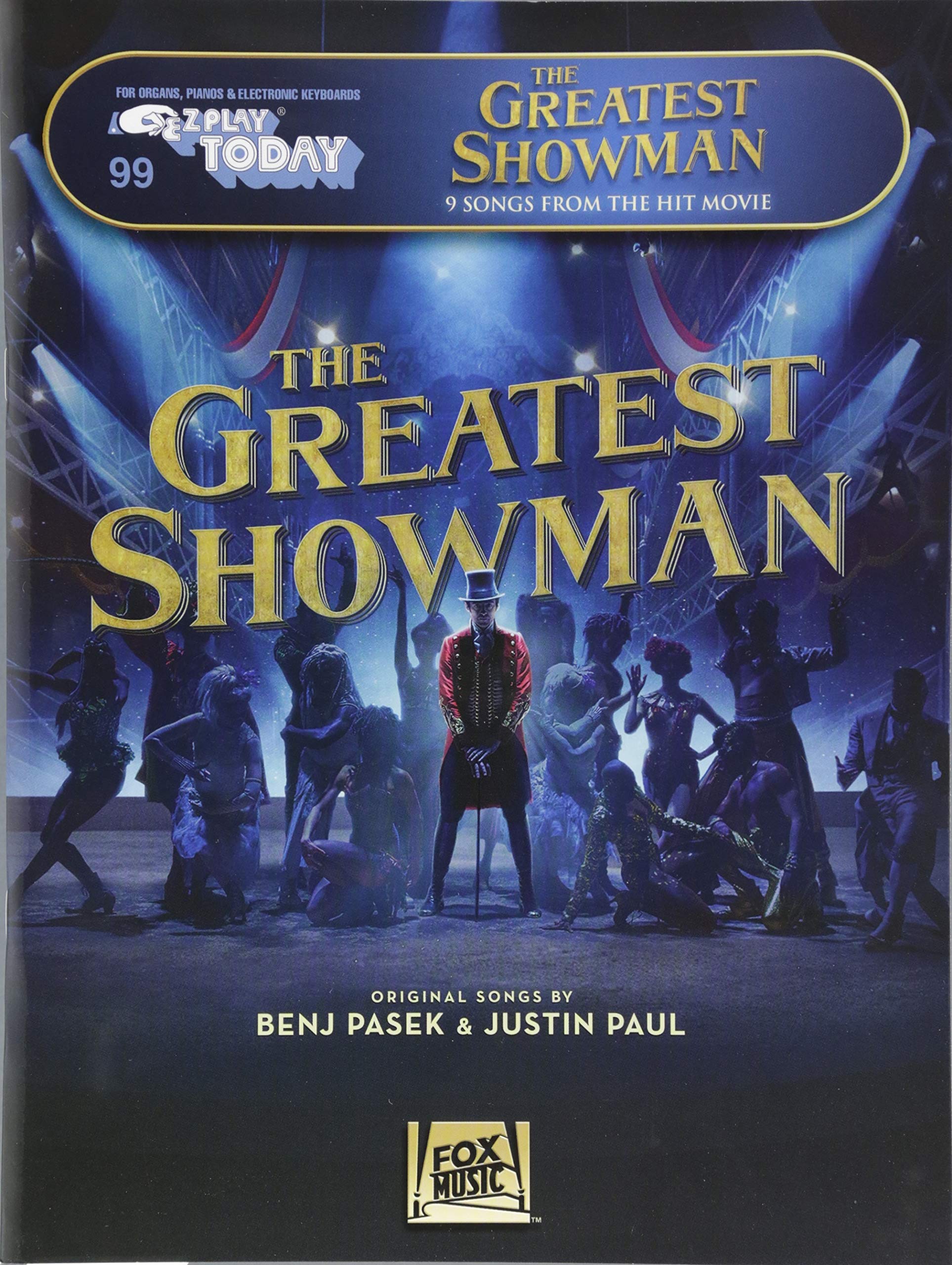 The Greatest Showman  EZ Play Today #99  Easy Piano Songbook with 9 Hit Songs  Beginner Friendly Sheet Music for Keyboard, Org,New