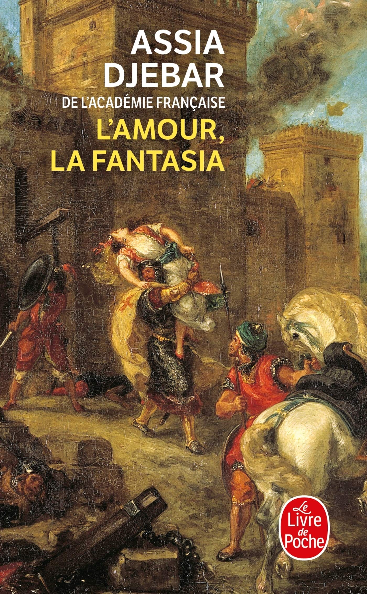 L'amour, La Fantasia (Le Livre De Poche) (French Edition),Used