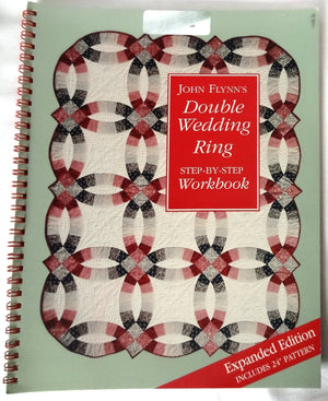 John Flynn's Double Wedding Ring StepbyStep Workbook,Used