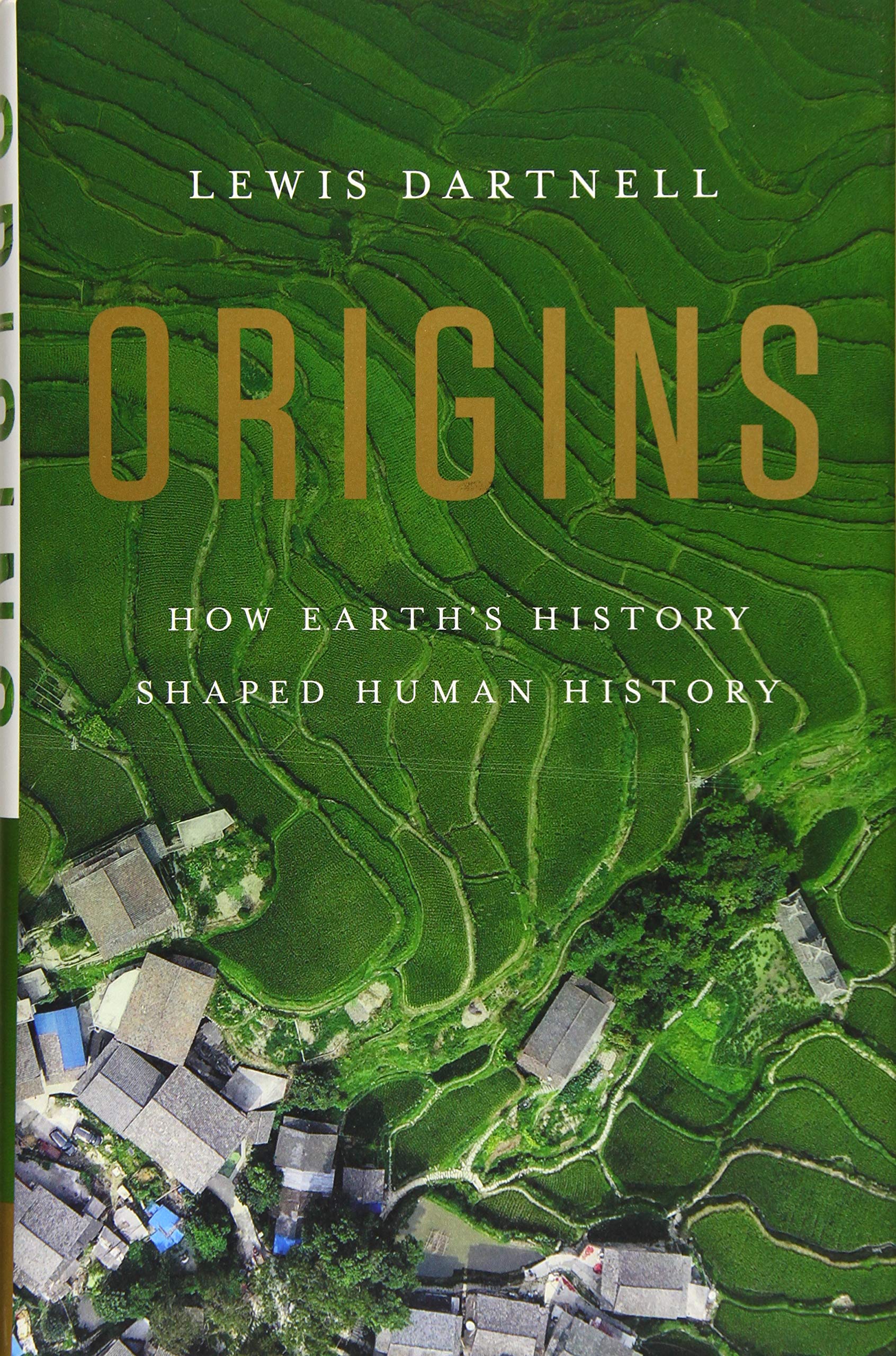 Origins: How Earth's History Shaped Human History,New