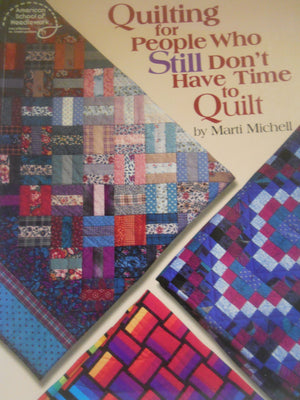 Quilting for People Who Still Don't Have Time to Quilt (#4183),Used