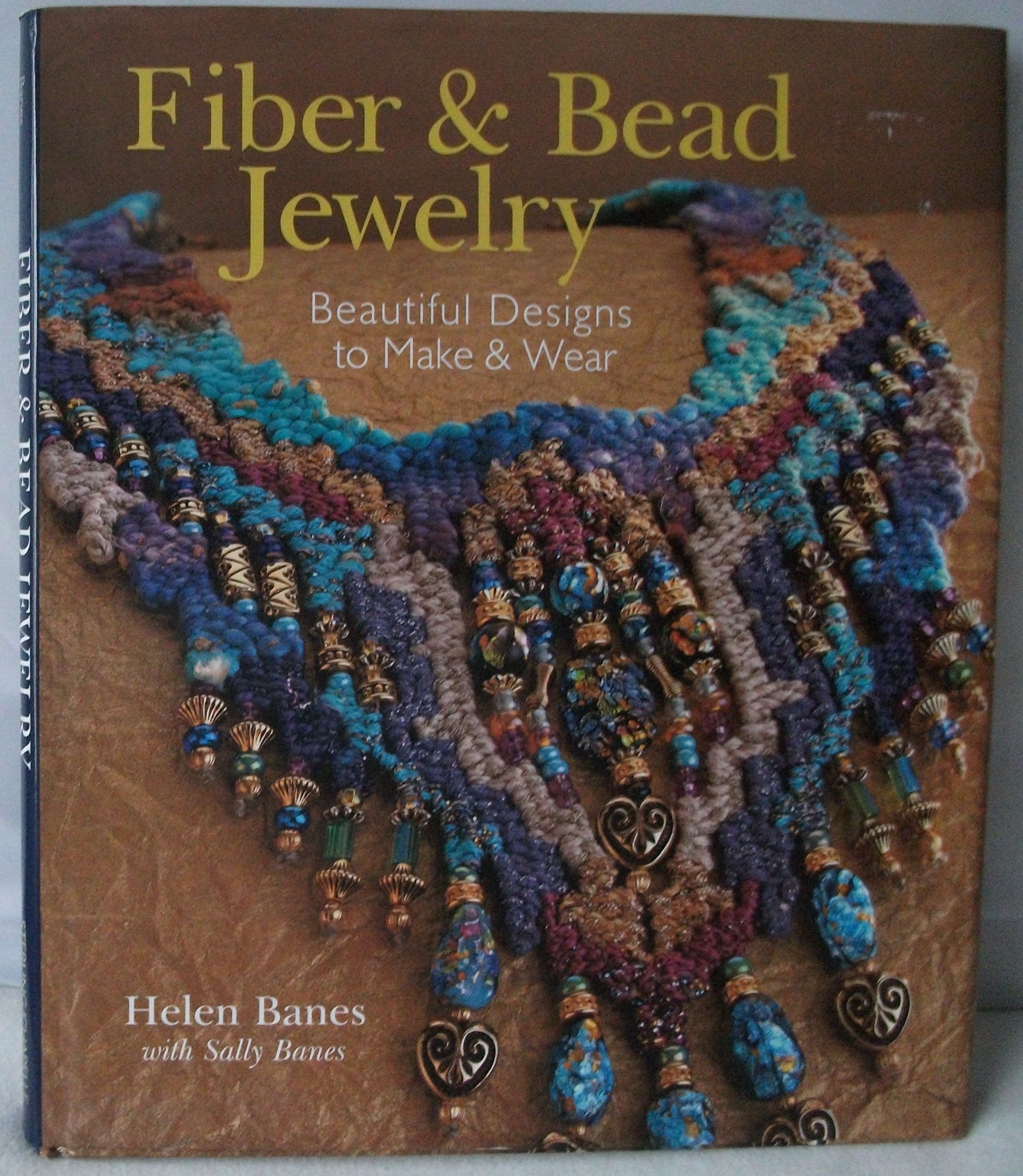 Fiber & Bead Jewelry: Beautiful Designs To Make & Wear,Used