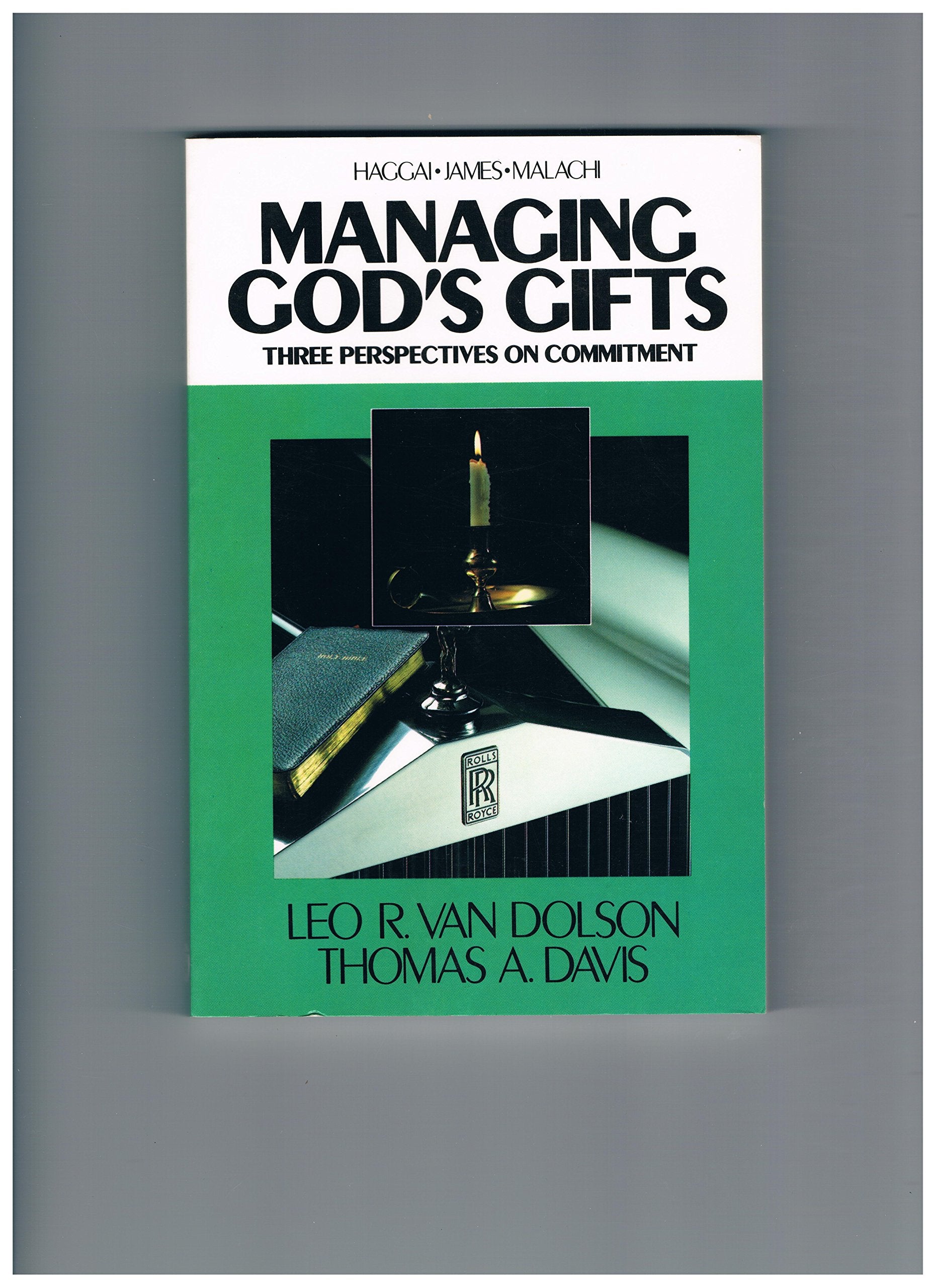 Managing God's gifts: Three perspectives on commitment,Used