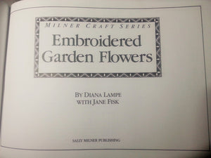 Embroidered Garden Flowers (Milner Craft Series),Used