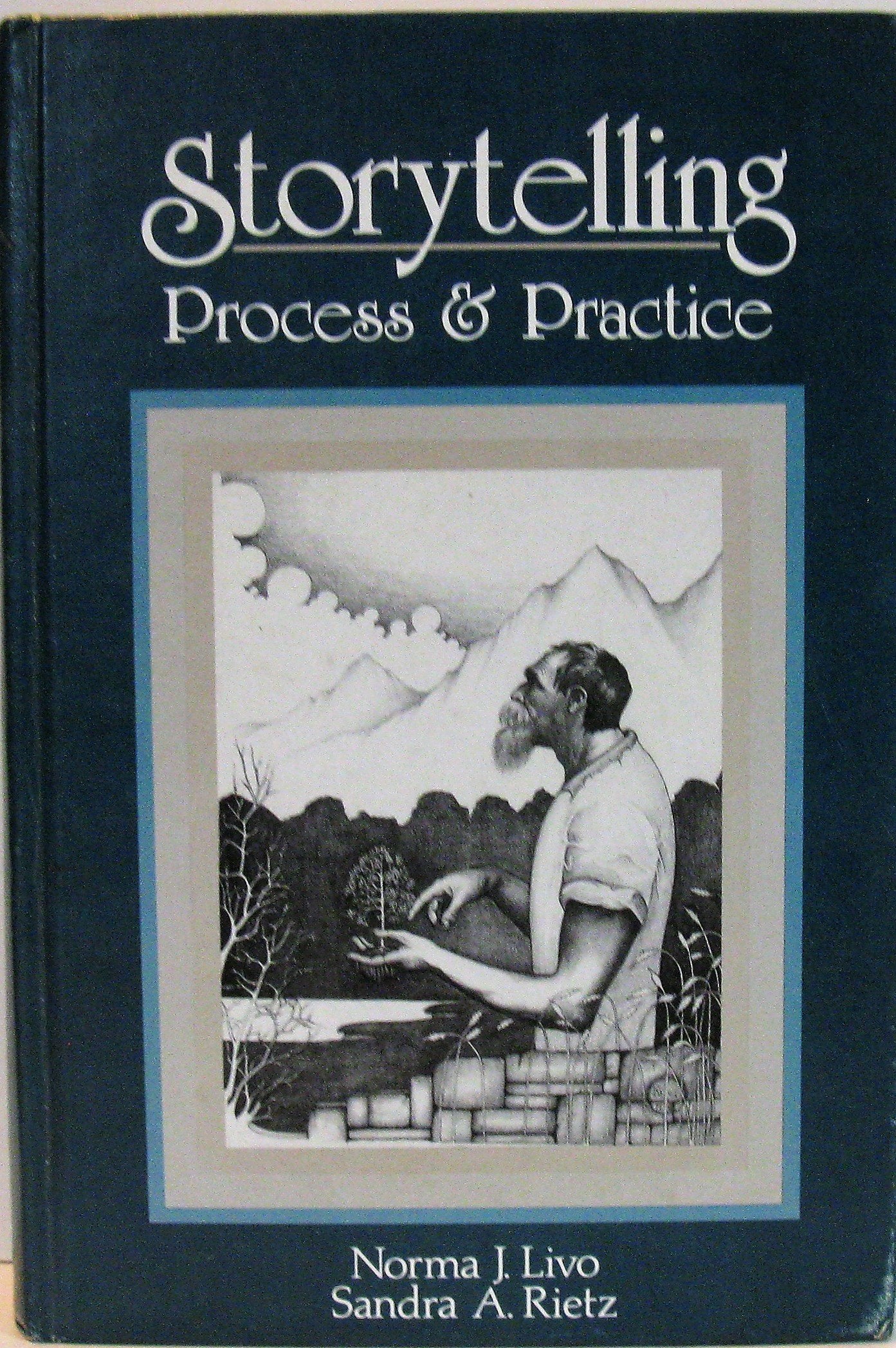 Storytelling: Process and Practice,Used