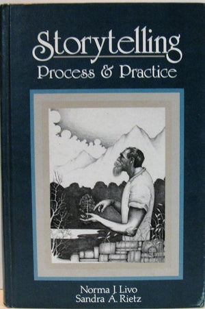 Storytelling: Process and Practice,Used