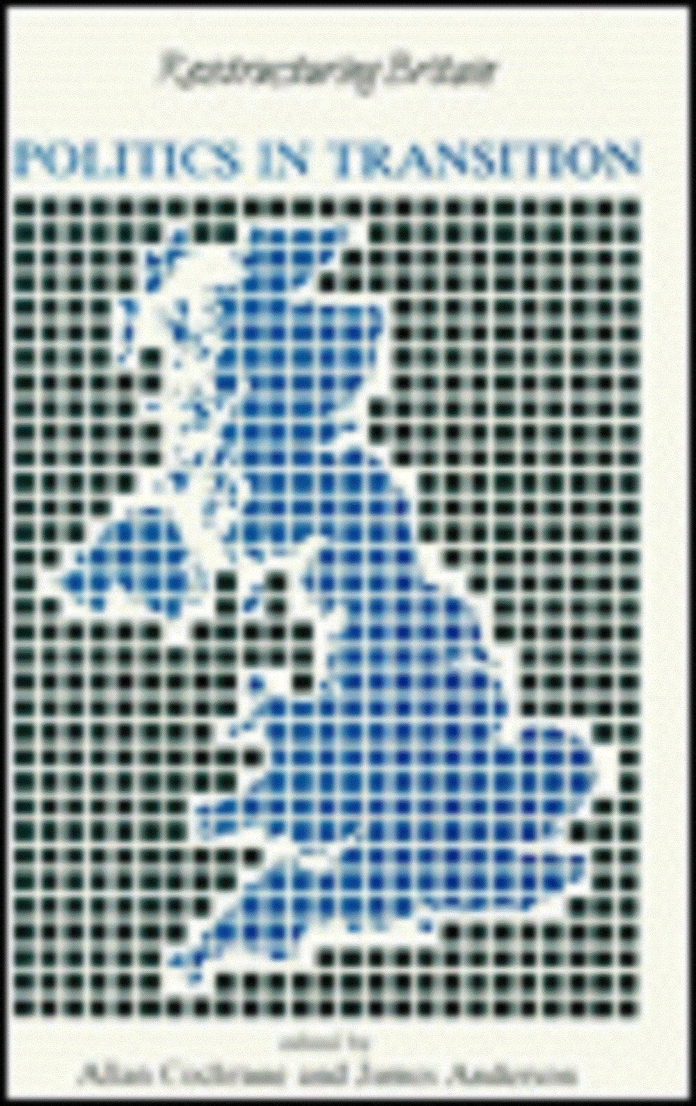 Politics In Transition (Published In Association With The Open University),Used