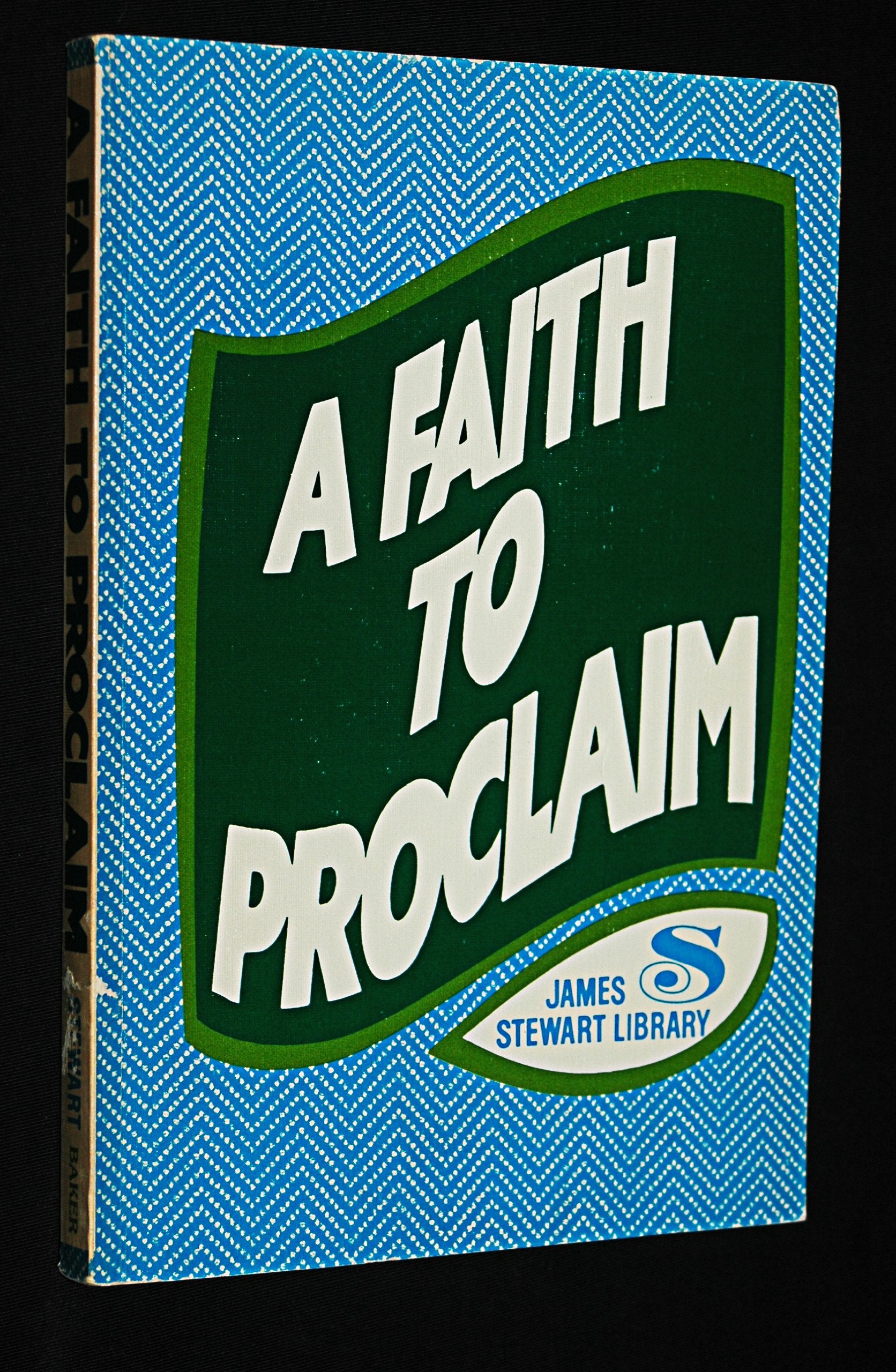 A Faith to Proclaim,Used