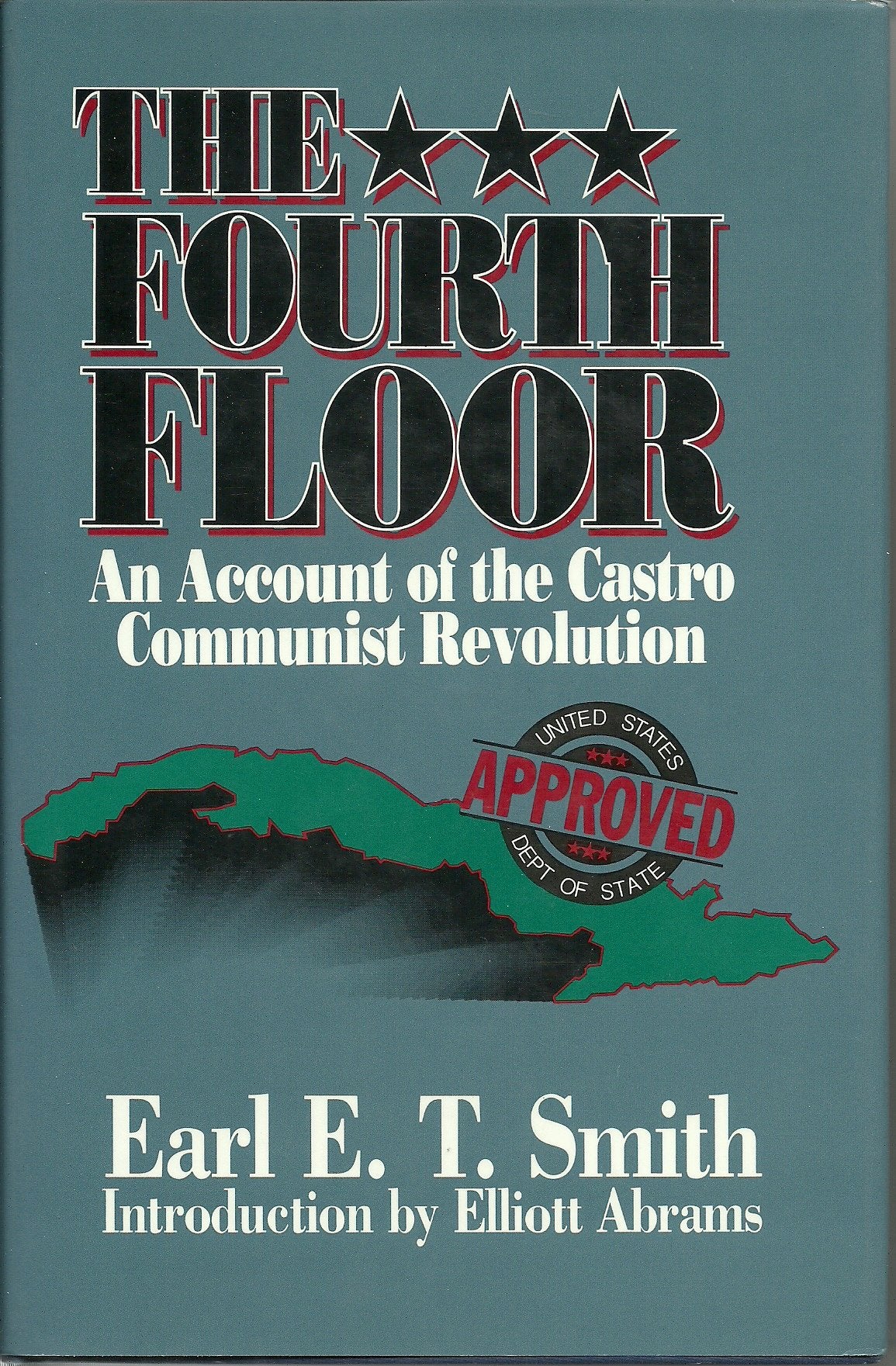 The Fourth Floor: An Account of the Castro Communist Revolution,Used