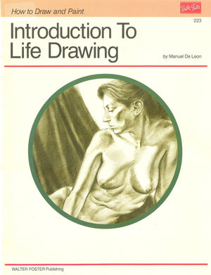 Introduction to Life Drawing (How to Draw and Paint Series),Used