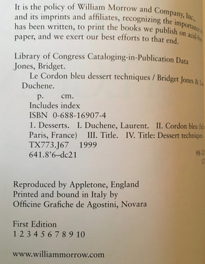 Le Cordon Bleu Dessert Techniques: More Than 1,000 Photographs Illustrating 300 Preparation And Cooking Techniques For Making Ta,Used