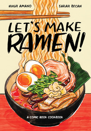 Let'S Make Ramen!: A Comic Book Cookbook,New