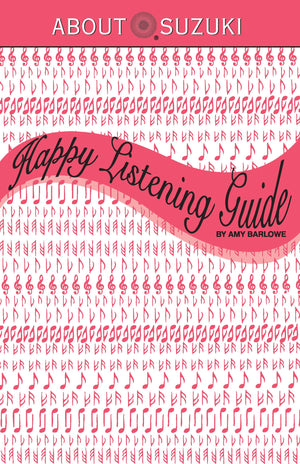 Happy Listening Guide (About Suzuki Series),Used